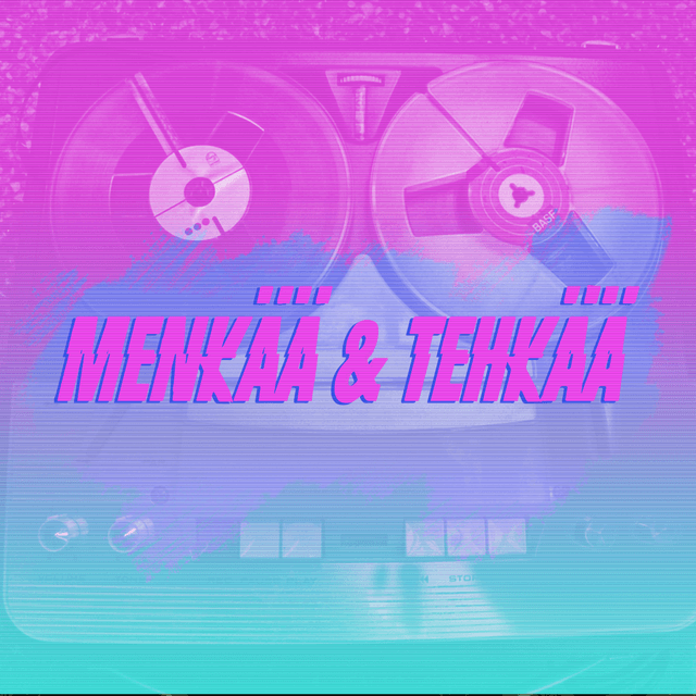 Menkää ja Tehkää cover