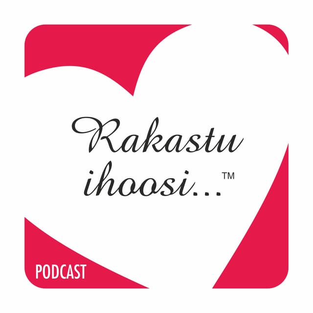 Rakastu Ihoosi...™ Podcast cover