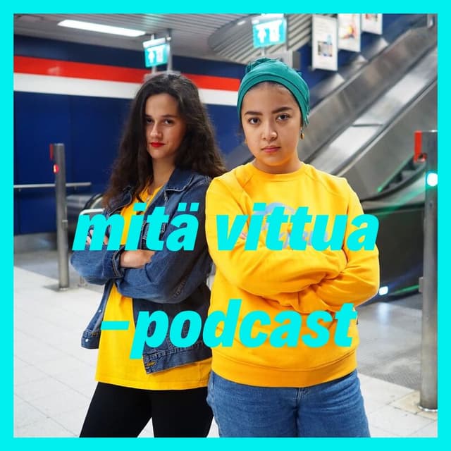 Mitä Vittua Podcast cover