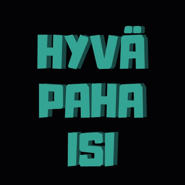 Hyvä Paha Isi cover