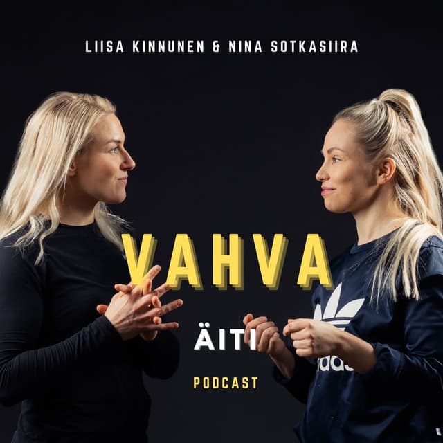 VAHVA ÄITI -Podcast cover