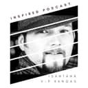 Inspired Podcast: Valokuvaus, videokuvaus, taide, luovuus, yrittäjyys cover