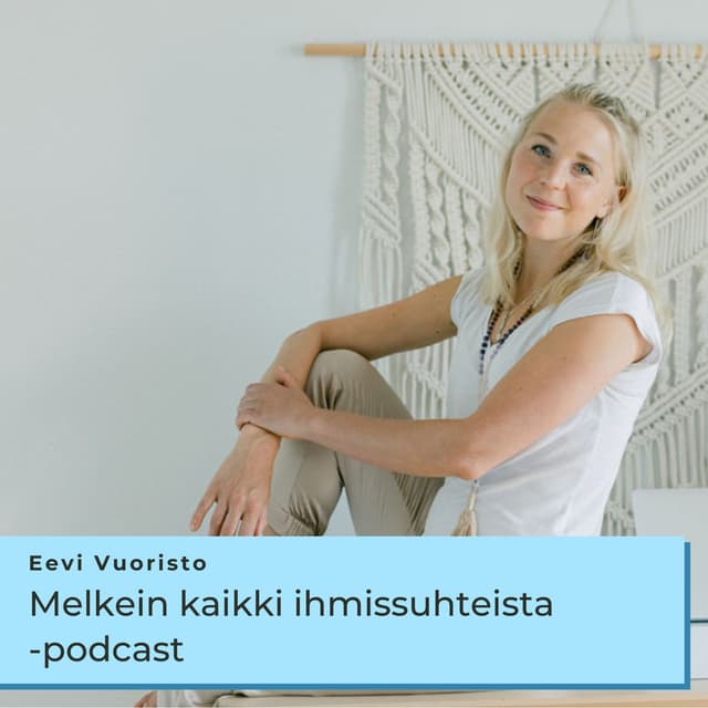 Melkein kaikki ihmissuhteista podcast cover