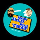 How Bad Was That with Ali and James cover