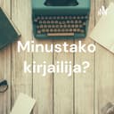 Minustako kirjailija? cover