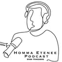 Homma Etenee Podcast cover