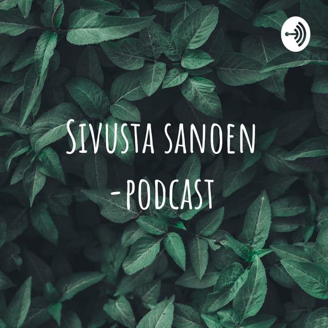 Sivusta sanoen -podcast cover