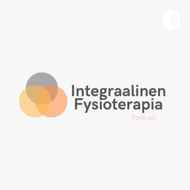 Integraalinen Fysioterapia & Suorituskyky Podcast cover