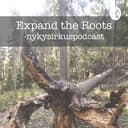 Expand the Roots - Nykysirkuspodcast cover