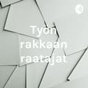 Työn rakkaan raatajat cover