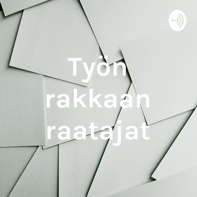 Työn rakkaan raatajat cover