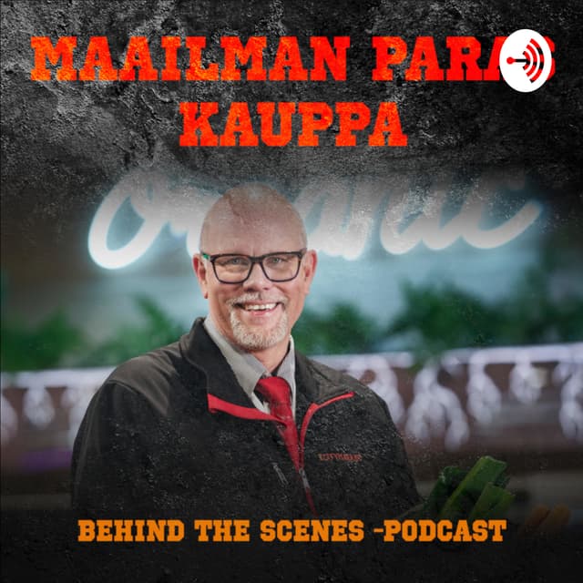 Behind The Scenes -podcast - Maailman paras kauppa - Jakso 1 - Kauppiaan tarina cover
