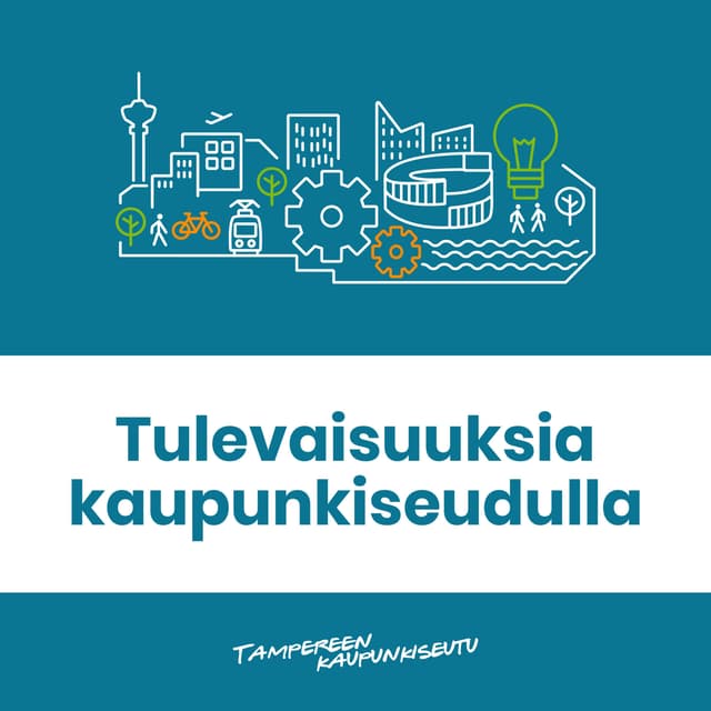 Tulevaisuuksia kaupunkiseudulla cover