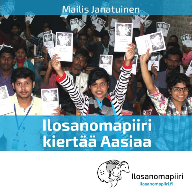 Mailis Janatuinen - Ilosanomapiiri kiertää Aasiaa - ilmainen äänikirja cover