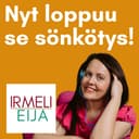 Nyt loppuu se sönkötys! Irmelin puhepodcast cover