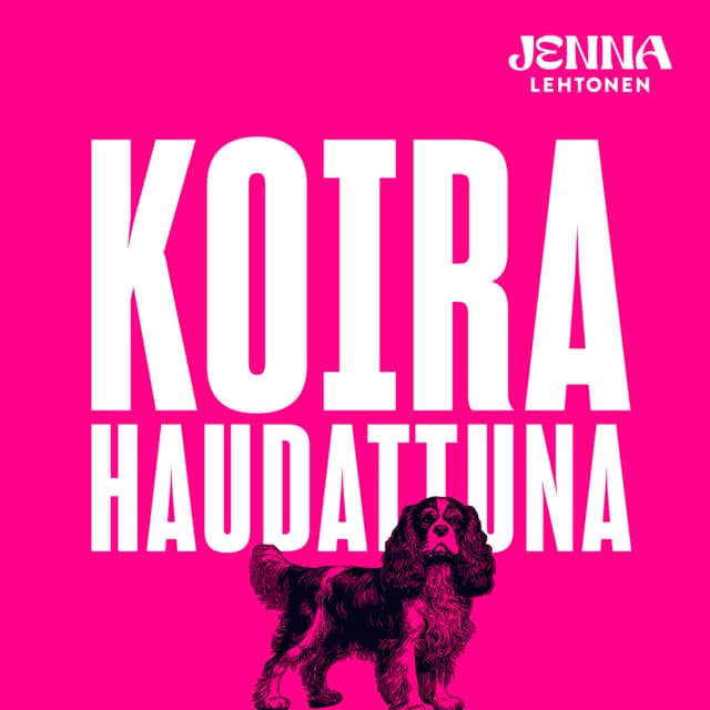 Koira haudattuna cover