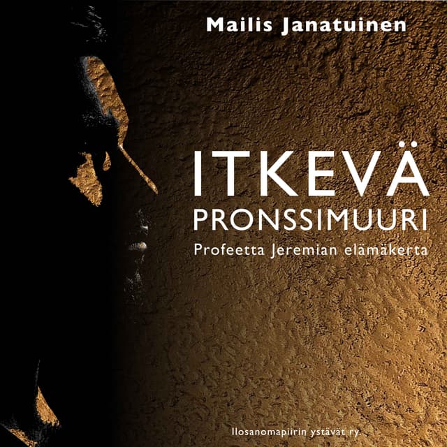 Itkevä pronssimuuri - Profeetta Jeremian elämäkerta - ilmainen äänikirja cover