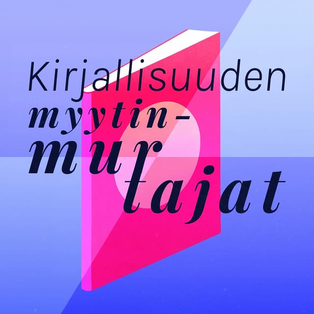 Kirjallisuuden myytinmurtajat cover
