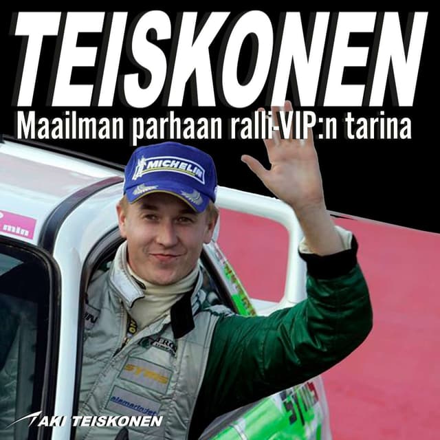 Teiskonen - maailman parhaan ralli-VIP:n tarina cover
