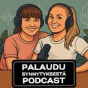 Palaudu synnytyksestä -podcast cover