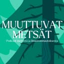 Muuttuvat Metsät cover
