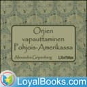 Orjien vapauttaminen Pohjois-Amerikassa by Alexandra Gripenberg cover